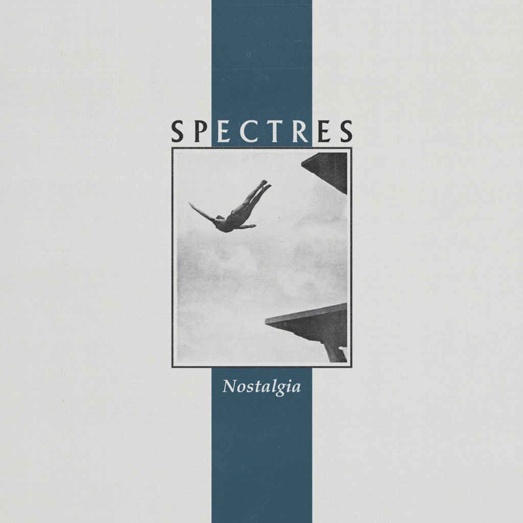 Spectres – Nostalgia LP (Artoffact Records)