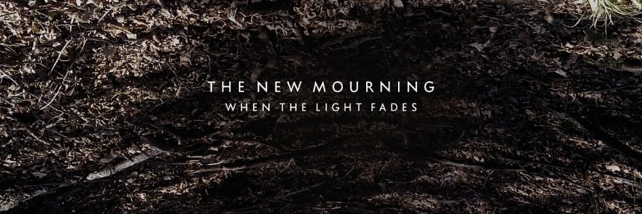 The New Mourning - When The Light Fades CD - Noise Appeal Records