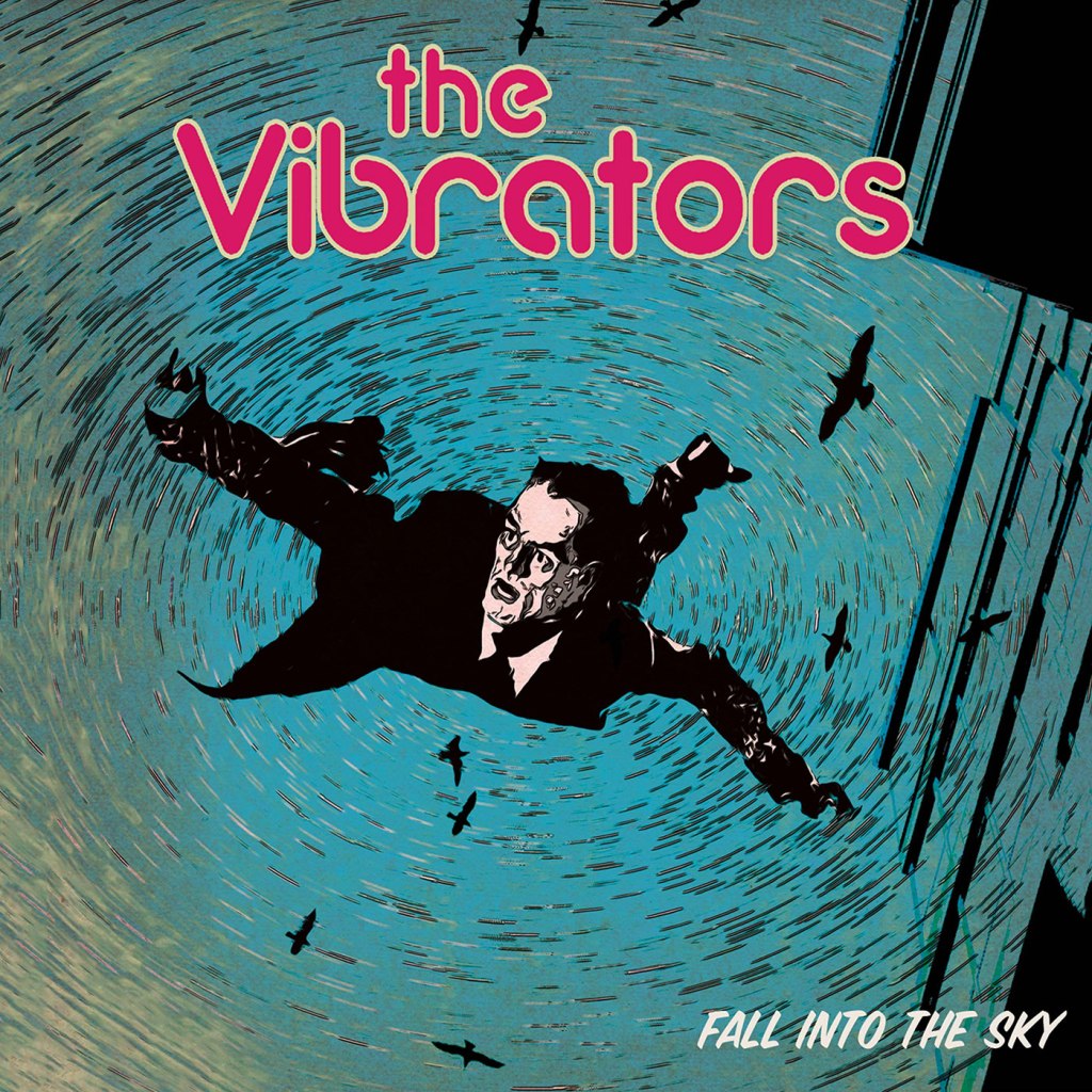 The Vibrators - Falling Into The Sky
