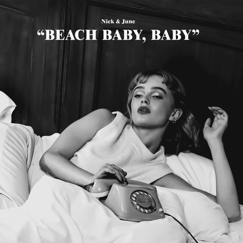 Nick & June - Beach Baby, Baby